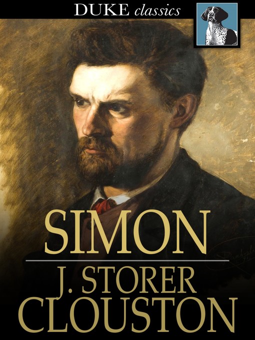 Title details for Simon by J. Storer Clouston - Wait list